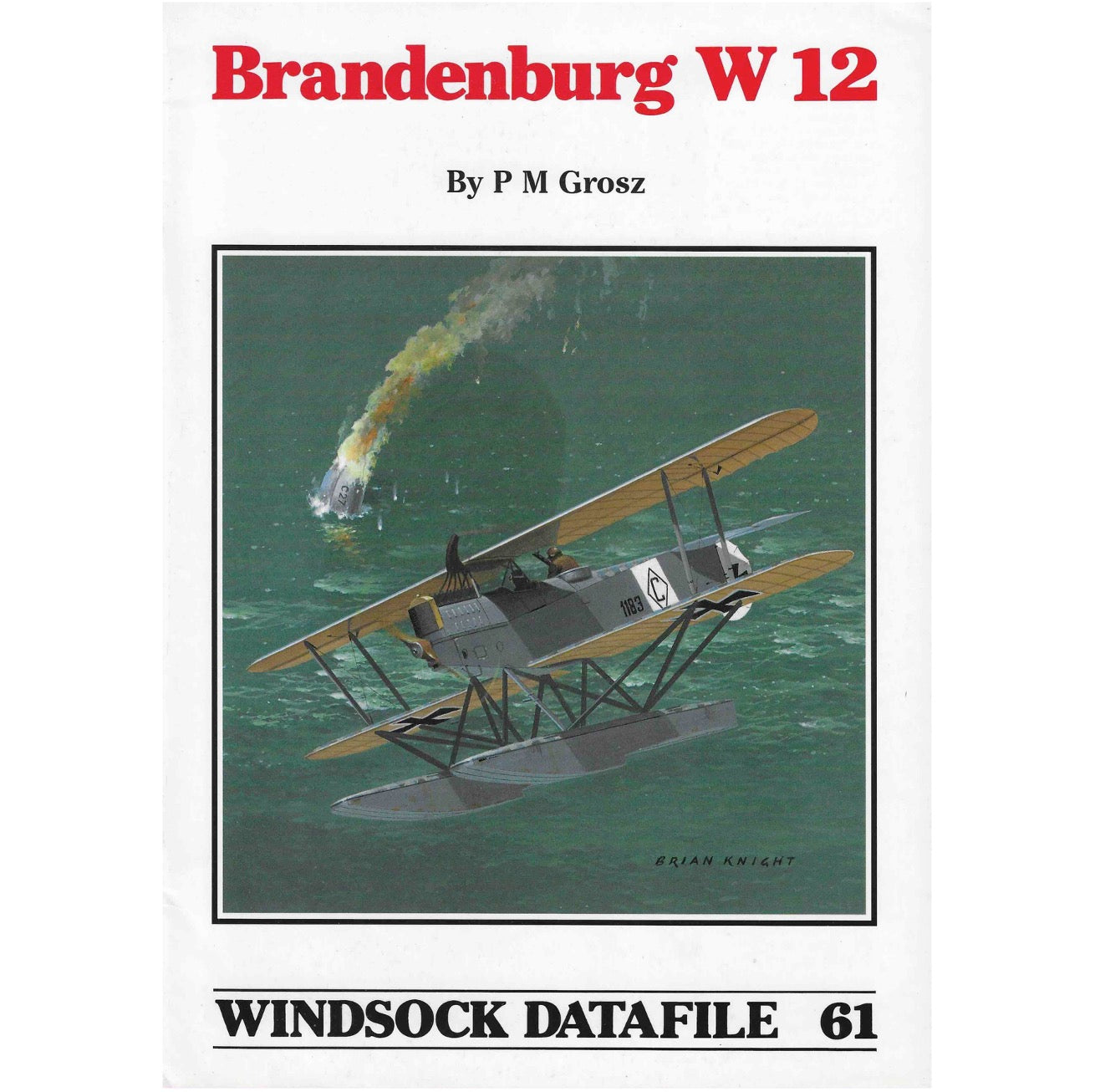 Windsock Datafile 61 - Hansa-Brandenburg W.12