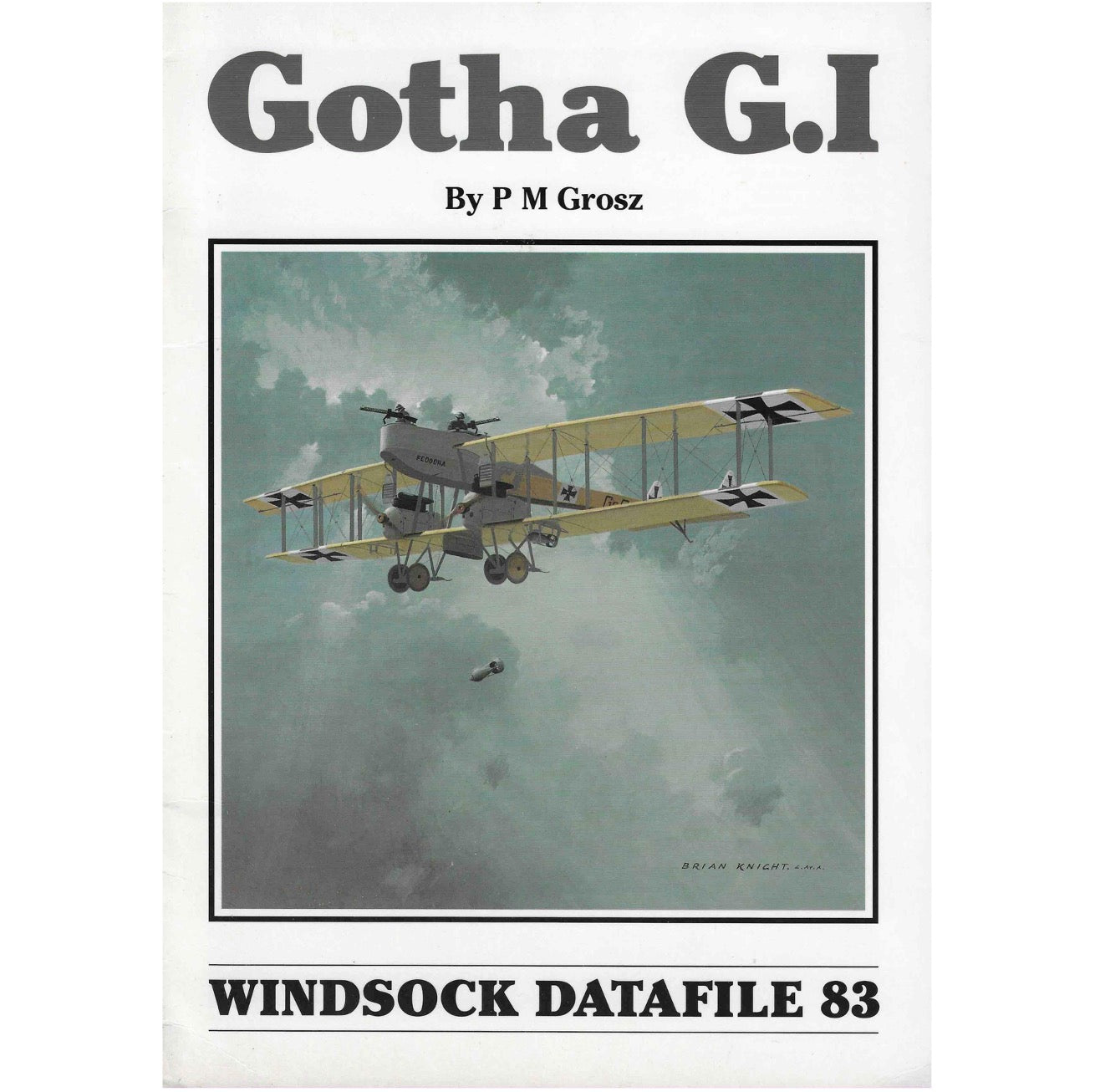 Windsock Datafile 83 - Gotha G.I